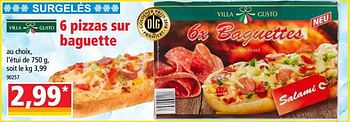 Promoties 6 pizzas sur baguette - Villa Gusto - Geldig van 24/10/2018 tot 30/10/2018 bij Norma