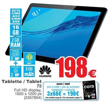 Promoties Huawei tablette - tablet t5 - Huawei - Geldig van 23/10/2018 tot 05/11/2018 bij Cora