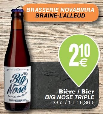 Promoties Bière - bier big nose triple - NovaBirra - Geldig van 23/10/2018 tot 29/10/2018 bij Cora