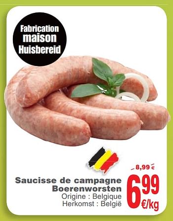 Promotions Saucisse de campagne boerenworsten - Produit maison - Cora - Valide de 23/10/2018 à 29/10/2018 chez Cora