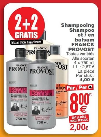 Promoties Shampooing shampoo et - en balsam franck provost - Franck Provost - Geldig van 23/10/2018 tot 29/10/2018 bij Cora