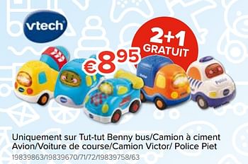 Promotions Uniquement sur tut-tut benny bus-camion à ciment avion-voiture de course-camion victor- police piet - Vtech - Valide de 20/10/2018 à 06/12/2018 chez Euro Shop