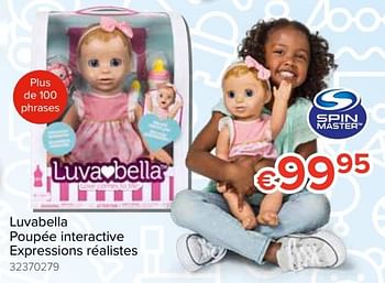 Promotions Luvabella poupée interactive expressions réalistes - Spin Master - Valide de 20/10/2018 à 06/12/2018 chez Euro Shop