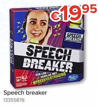 Promoties Speech breaker - Hasbro - Geldig van 20/10/2018 tot 06/12/2018 bij Euro Shop