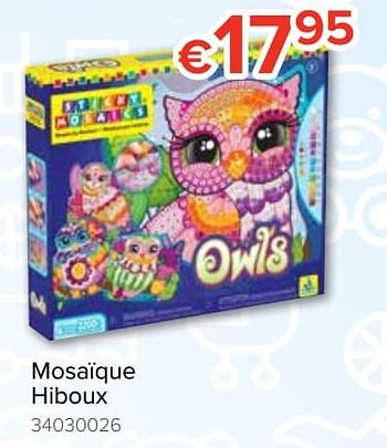 Promoties Mosaïque hiboux - Sticky Mosaics - Geldig van 20/10/2018 tot 06/12/2018 bij Euro Shop