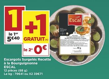 Promotions Escargots surgelés recette à la bourguignonne escal - Escal - Valide de 23/10/2018 à 04/11/2018 chez Super Casino