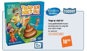 Promoties Trap er niet in - Hasbro - Geldig van 17/10/2018 tot 29/11/2018 bij Fun