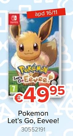 Promotions Pokemon let`s go, eevee! - Nintendo - Valide de 20/10/2018 à 06/12/2018 chez Euro Shop