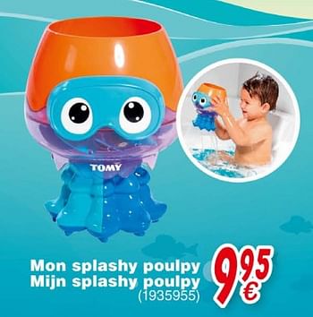 Promoties Mon splashy poulpy mijn splashy poulpy - Tomy - Geldig van 19/10/2018 tot 08/12/2018 bij Cora