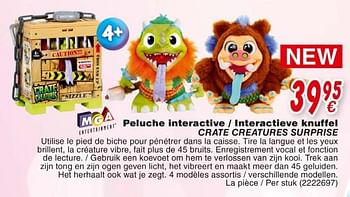 Promoties Peluche interactive i interactieve knuffel crate creatures surprise - MGA Entertainment - Geldig van 19/10/2018 tot 08/12/2018 bij Cora