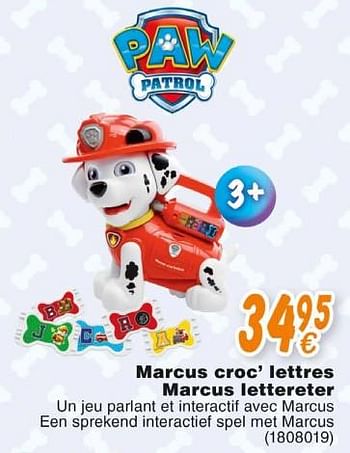 Promotions Marcus croc lettres marcus lettereter - PAW  PATROL - Valide de 19/10/2018 à 08/12/2018 chez Cora