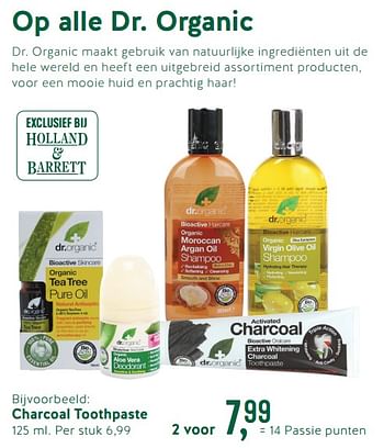 Promoties Charcoal toothpaste - Dr. Organic - Geldig van 22/10/2018 tot 11/11/2018 bij Holland & Barret