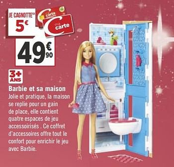 Promotions Barbie et sa maison - Mattel - Valide de 15/10/2018 à 25/11/2018 chez Géant Casino