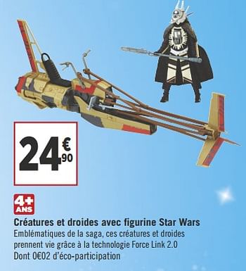 Promotions Créatures et droides avec figurine star wars - Star Wars - Valide de 15/10/2018 à 25/11/2018 chez Géant Casino