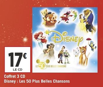 Promotions Coffret 3 cd disney : les 50 plus belles chansons - Disney - Valide de 15/10/2018 à 25/11/2018 chez Géant Casino