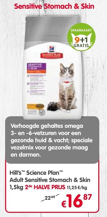 Promoties Hill`s science plan adult sensitive stomach + skin - Hill's - Geldig van 24/10/2018 tot 04/11/2018 bij Tom&Co