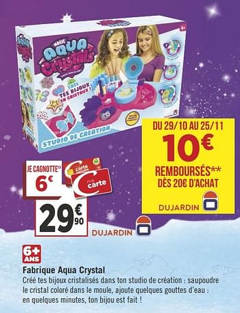 Promotions Fabrique aqua crystal - Dujardin - Valide de 15/10/2018 à 25/11/2018 chez Géant Casino