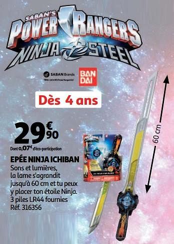 Promotions Epée ninja ichiban - Bandai Namco Entertainment - Valide de 19/10/2018 à 16/12/2018 chez Auchan Ronq