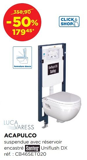 Promotions Acapulco sets de toilettes suspendues réservoir encastré inclus - Luca varess - Valide de 29/10/2018 à 01/12/2018 chez X2O