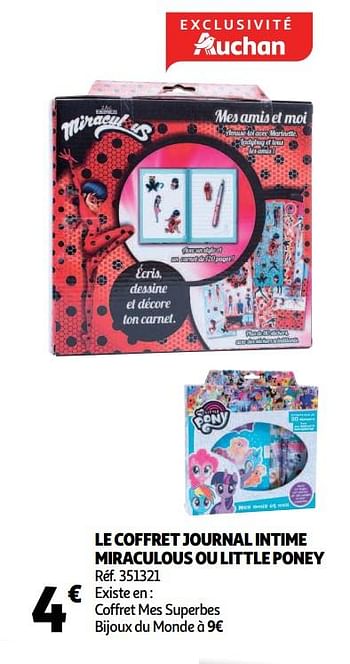 Produit Maison Auchan Ronq Le Coffret Journal Intime Miraculous Ou Little Poney En Promotion Chez Auchan Ronq