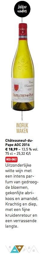 Promoties Châteauneuf-dupape aoc 2016 - Witte wijnen - Geldig van 29/10/2018 tot 31/12/2018 bij Lidl