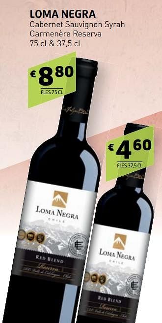 Promoties Loma negra cabernet sauvignon syrah carmenère reserva - Rode wijnen - Geldig van 26/10/2018 tot 06/11/2018 bij BelBev