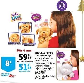 Promotions Snuggle puppy - Little Live Pets - Valide de 19/10/2018 à 16/12/2018 chez Auchan Ronq