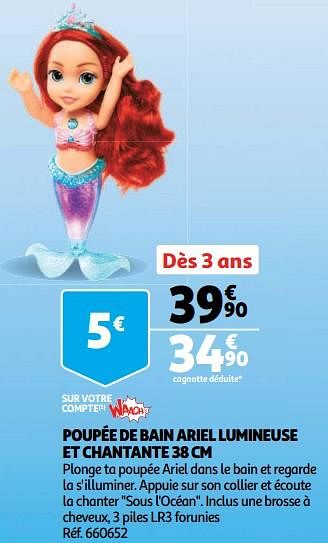 Promoties Poupée de bain ariel lumineuse et chantante 38 cm - Disney Princess - Geldig van 19/10/2018 tot 16/12/2018 bij Auchan