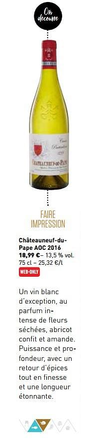 Promotions Châteauneuf-dupape aoc 2016 - Vins blancs - Valide de 29/10/2018 à 31/12/2018 chez Lidl