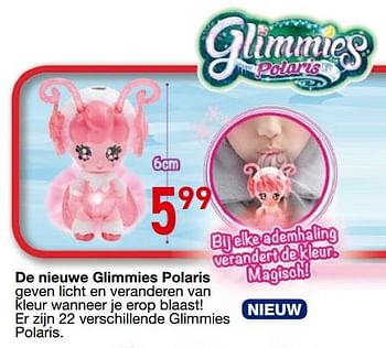 Promotions De nieuwe glimmies polaris - Glimmies - Valide de 25/10/2018 à 06/12/2018 chez Multi-Land