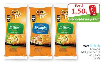 Promoties Mora loempia met groenten of kip + ham - Mora - Geldig van 01/11/2018 tot 30/11/2018 bij Intermarche