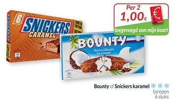 Promoties Bounty of snickers karamel ijsrepen - Bounty - Geldig van 01/11/2018 tot 30/11/2018 bij Intermarche