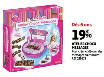 Promotions Atelier choco messages - Lansay - Valide de 19/10/2018 à 16/12/2018 chez Auchan Ronq