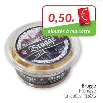 Promoties Brugge fromage - Brugge - Geldig van 01/11/2018 tot 30/11/2018 bij Intermarche