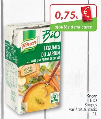 Promotions Knorr bio soupes - Knorr - Valide de 01/11/2018 à 30/11/2018 chez Intermarche