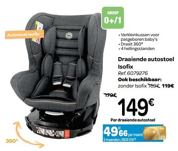 zingen klasse Universeel Tex Baby Draaiende autostoel isofix - Promotie bij Carrefour