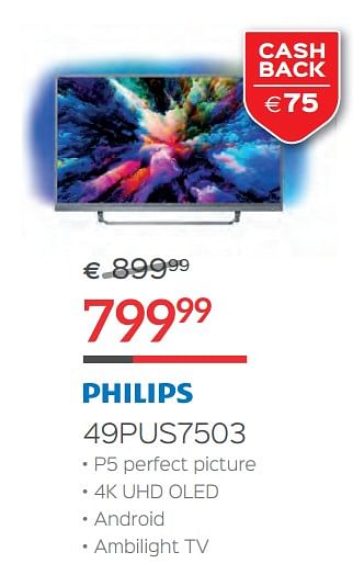 Promoties Philips 49pus7503 - Philips - Geldig van 05/11/2018 tot 18/11/2018 bij Selexion