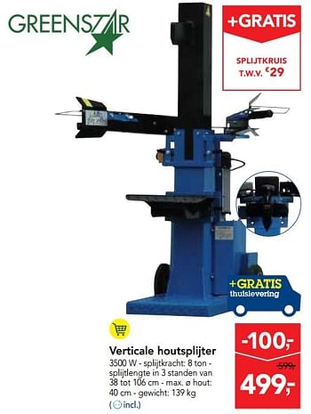 Promoties Greenstar verticale houtsplijter - Greenstar - Geldig van 07/11/2018 tot 20/11/2018 bij Makro