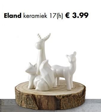 Promoties Eland keramiek - Huismerk - Multi Bazar - Geldig van 05/11/2018 tot 25/12/2018 bij Multi Bazar