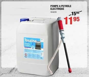 Promoties Pompe a petrole electrique - Tosaïne - Geldig van 31/10/2018 tot 02/12/2018 bij HandyHome