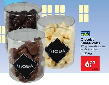 Promoties Chocolat saint-nicolas - Rioba - Geldig van 07/11/2018 tot 20/11/2018 bij Makro