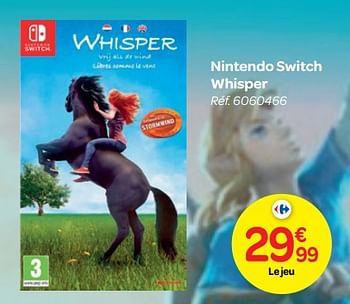 Promotions Nintendo switch whisper - Nintendo - Valide de 24/10/2018 à 06/12/2018 chez Carrefour