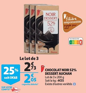 Promotions Chocolat noir 52% dessert auchan - Produit Maison - Auchan Ronq - Valide de 07/11/2018 à 13/11/2018 chez Auchan Ronq
