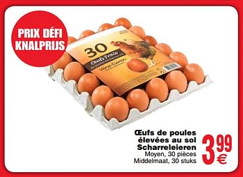 Promotions Oeufs de poules élevées au sol scharreleieren - Produit maison - Cora - Valide de 06/11/2018 à 12/11/2018 chez Cora