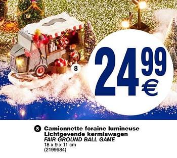 Promotions Camionnette foraine lumineuse lichtgevende kermiswagen fair ground ball game - Luville - Valide de 06/11/2018 à 19/11/2018 chez Cora