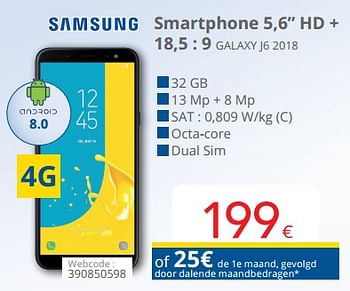 Promotions Samsung smartphone 5,6`` hd + 18,5 : 9 galaxy j6 2018 - Samsung - Valide de 29/10/2018 à 22/11/2018 chez Eldi