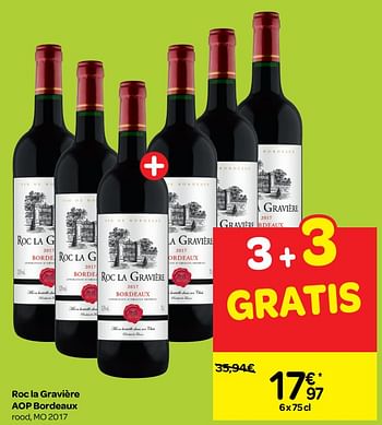 Promoties Roc la gravière aop bordeaux - Rode wijnen - Geldig van 07/11/2018 tot 18/11/2018 bij Carrefour