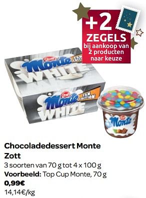 Promoties Top cup monte - Zott - Geldig van 07/11/2018 tot 18/11/2018 bij Carrefour
