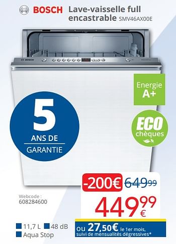 Promotions Bosch lave-vaisselle full encastrable smv46ax00e - Bosch - Valide de 29/10/2018 à 22/11/2018 chez Eldi
