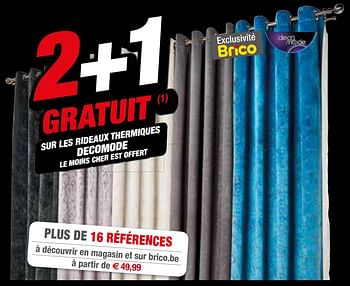 Promotions 2+1 gratuit sur les rideaux thermiques decomode - DecoMode - Valide de 14/11/2018 à 26/11/2018 chez Brico